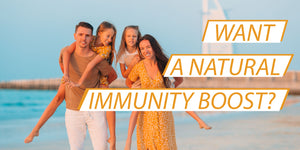 Want a natural immunity boost? [Part 1]